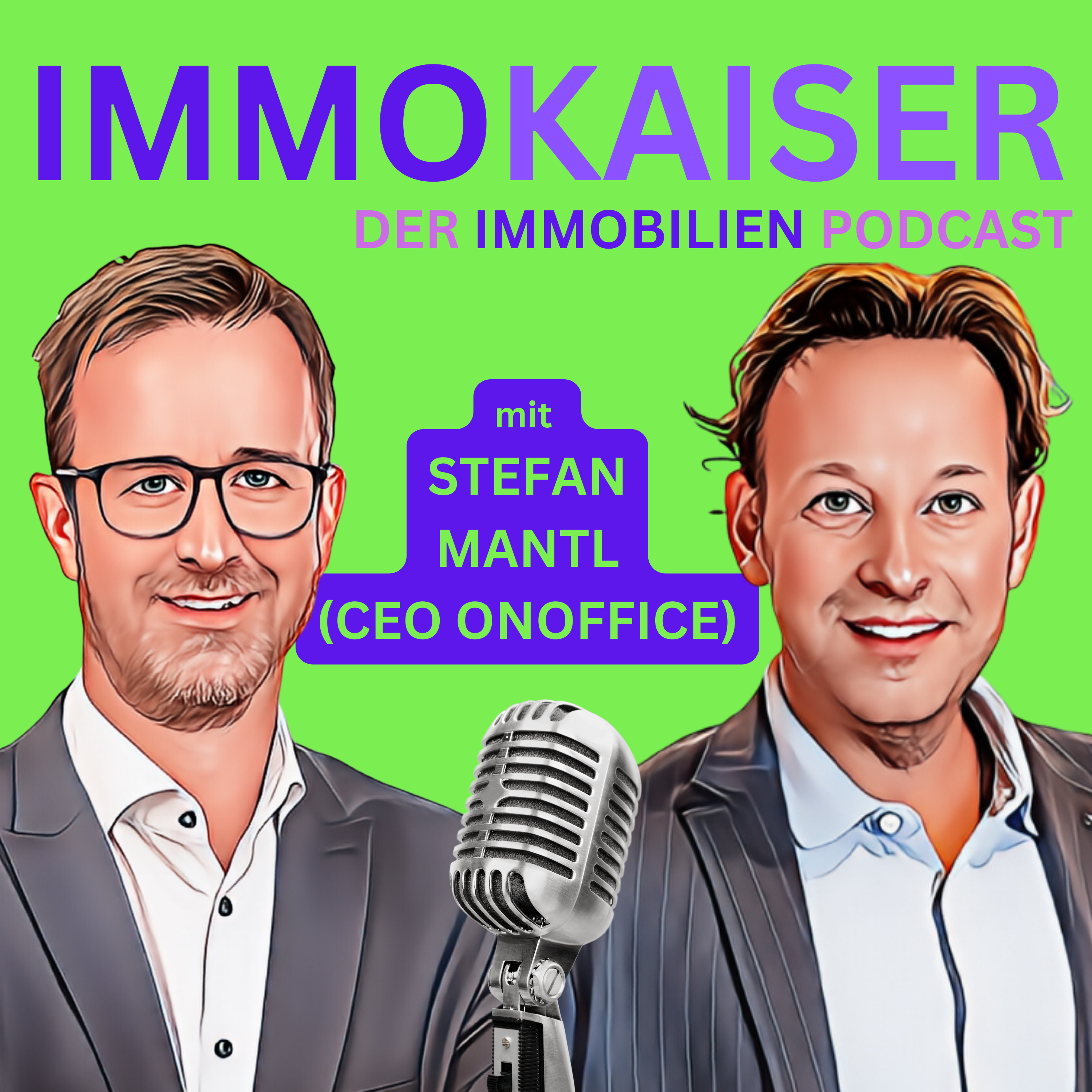 Cover ImmoKaiser Podcast #07 mit Stefan Mantl, dem Gründer von onOffice