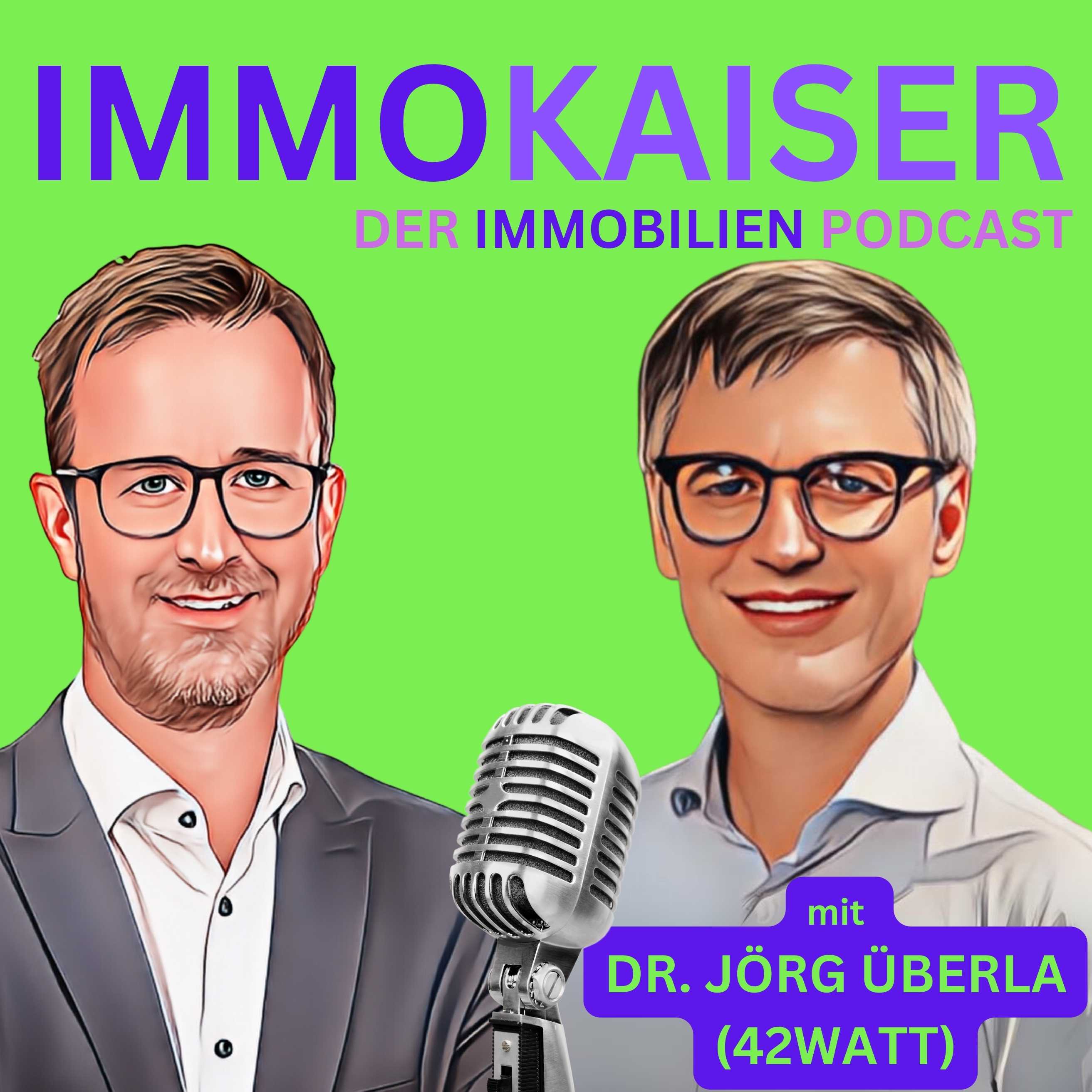 Cover ImmoKaiser Podcast Folge 09 mit Dr. Jörg Überla