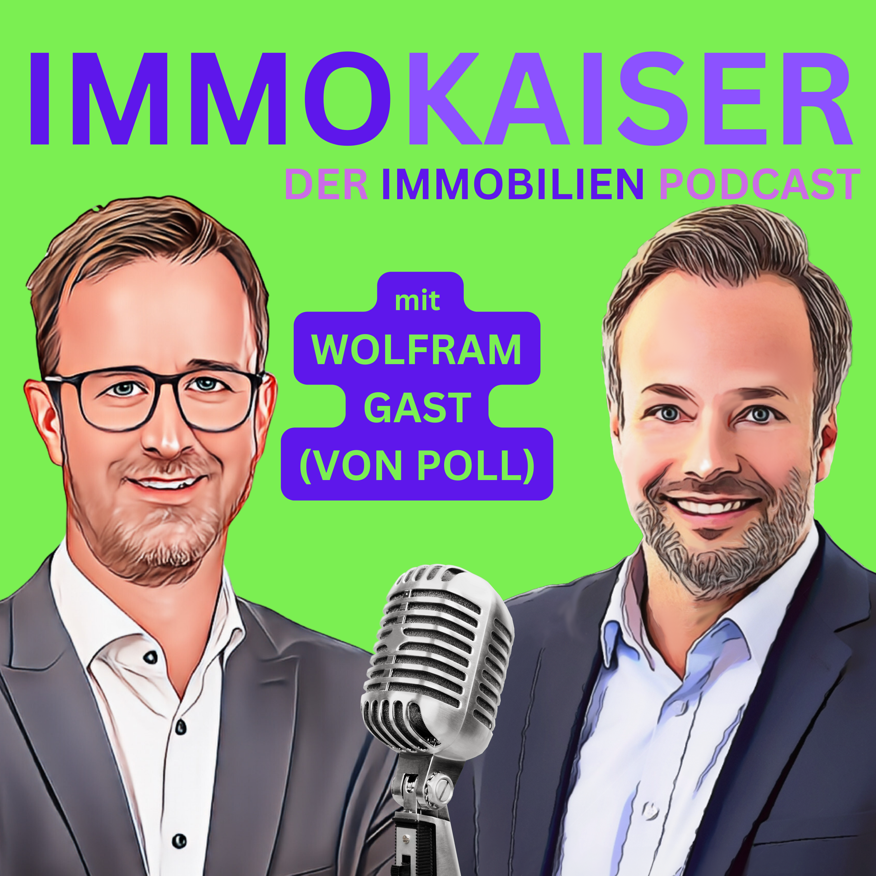 ImmoKaiser Episodencover Folge 13 mit Wolfram Gast (CDO von Poll Immobilien)