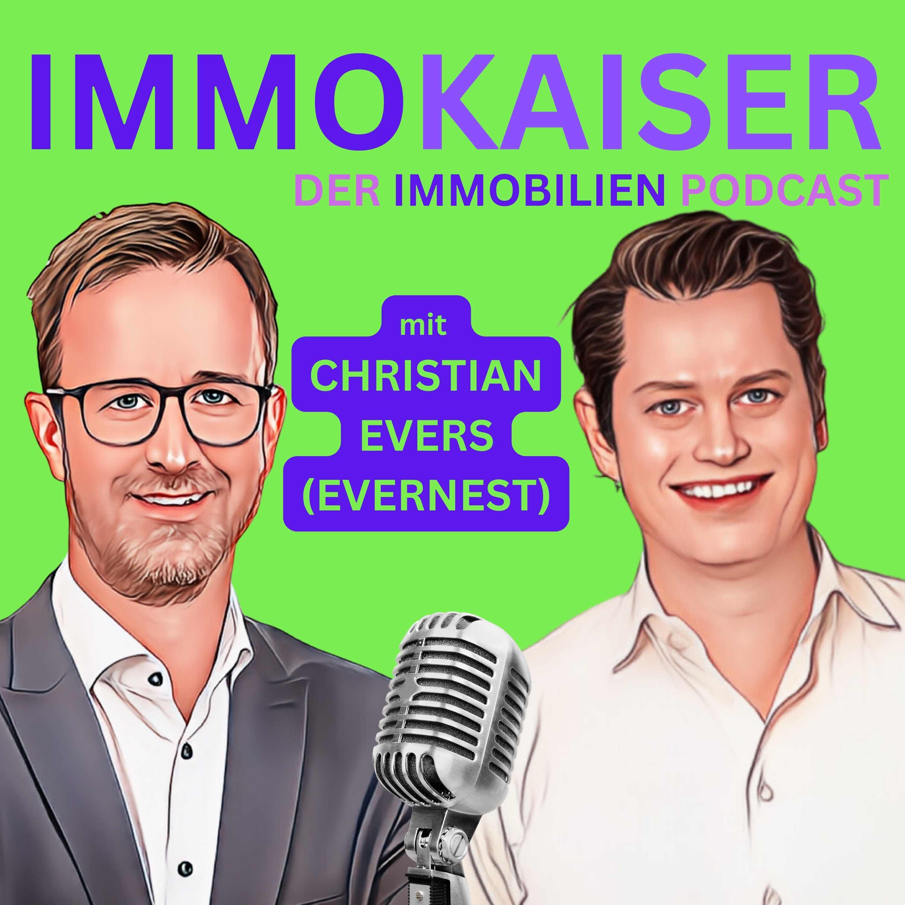 ImmoKaiser #17 mit Christian Evers