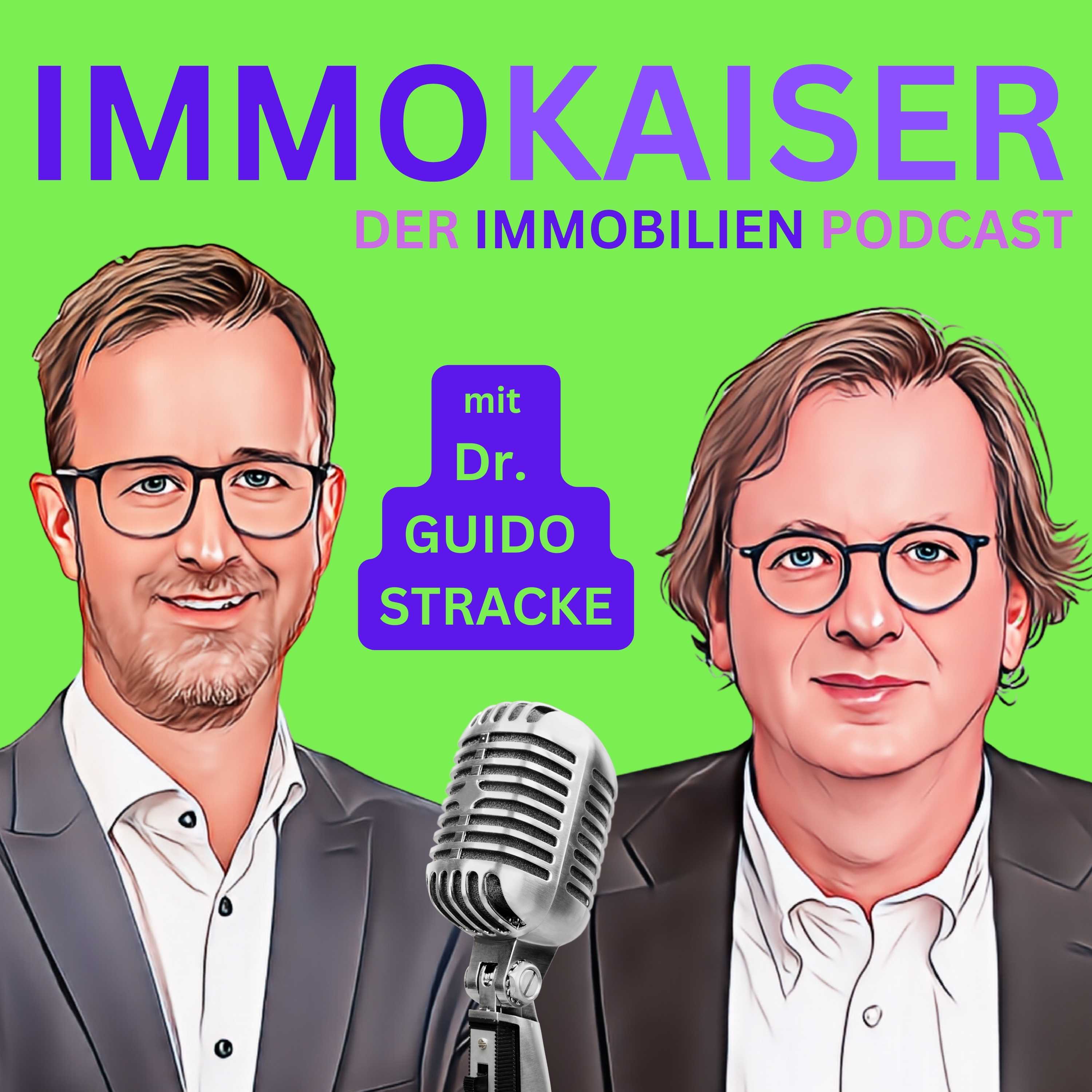 ImmoKaiser Podcast Cover #01 mit Dr. Guido Stracke V3